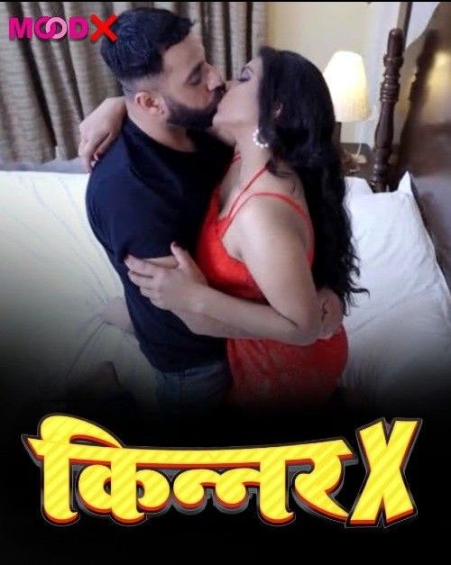 Kinner X S01E01 (2023) Hindi MoodX WEB Series HDRip 720p 480p Movie download